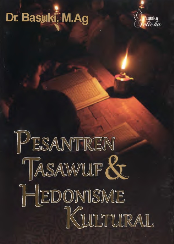 You are currently viewing Pesantren, Tasawuf dan Hedonisme Kultural